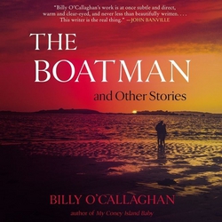 The Boatman and Other Stories|Billy O'Callaghan