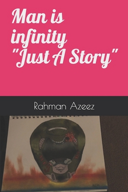 Man is ∞|Rahman Azeez