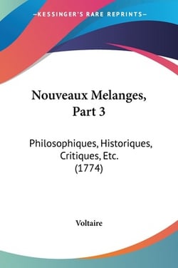 Nouveaux Melanges, Part 3|Voltaire