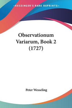 Observationum Variarum, Book 2 (1727)|Peter Wesseling