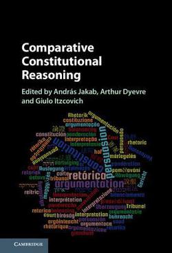 Comparative Constitutional Reasoning|András Jakab
