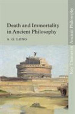 Death and Immortality in Ancient Philosophy|A. G. Long