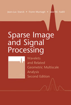 Sparse Image and Signal Processing|Jean-Luc Starck