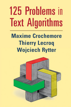 125 Problems in Text Algorithms|Maxime Crochemore