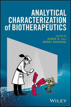 Analytical Characterization of Biotherapeutics|Jennie R. Lill