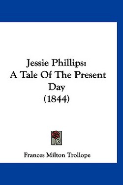 Jessie Phillips|Frances Milton Trollope