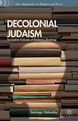 Decolonial Judaism|S. Slabodsky