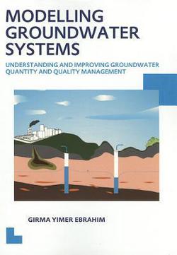 Modelling Groundwater Systems|Girma Yimer Ebrahim