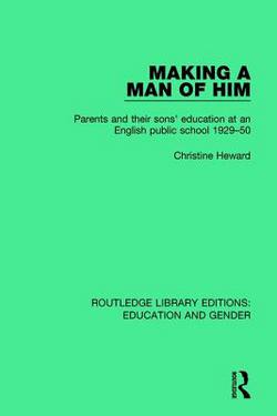 Making a Man of Him|Christine Heward