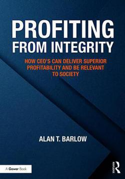 Profiting from Integrity|Alan Barlow