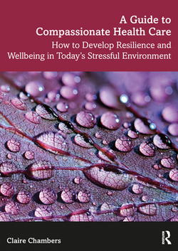 A Guide to Compassionate Healthcare|Claire Chambers