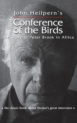Conference of the Birds|John Heilpern