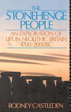 The Stonehenge People|Rodney Castleden