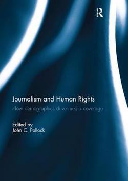 Journalism and Human Rights|John Pollock