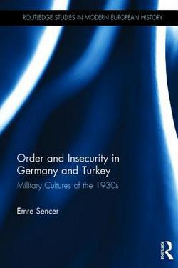 Order and Insecurity in Germany and Turkey|Emre Sencer