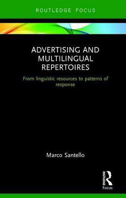 Advertising and Multilingual Repertoires|Marco Santello