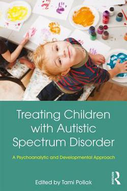 Treating Children with Autistic Spectrum Disorder|Tami Pollak