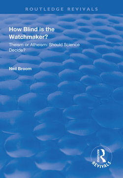 How Blind Is the Watchmaker?|Neil Broom