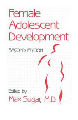 Female Adolescent Development|Max Sugar