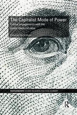 The Capitalist Mode of Power|Tim Di Muzio
