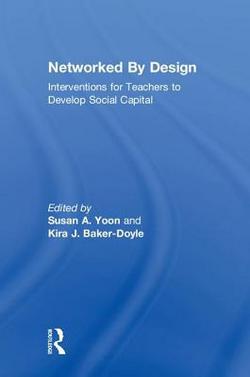 Networked By Design|Susan A. Yoon