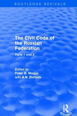 The Civil Code of the Russian Federation|Peter B. Maggs