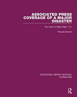 Associated Press Coverage of a Major Disaster|Thomas Fensch