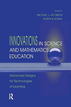 Innovations in Science and Mathematics Education|Michael J. Jacobson