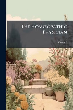 The Homoeopathic Physician|Anonymous