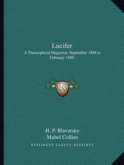 Lucifer|H. P. Blavatsky