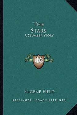 The Stars|Eugene Field