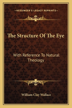 The Structure Of The Eye|William Clay Wallace