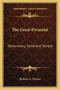 The Great Pyramid|Richard A. Proctor