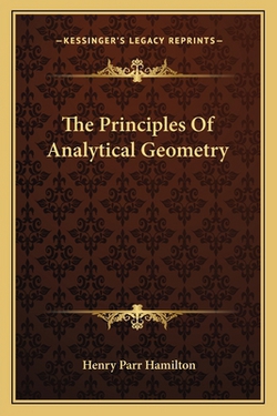 The Principles of Analytical Geometry|Henry Parr Hamilton