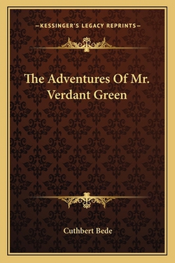 The Adventures Of Mr. Verdant Green|Cuthbert Bede