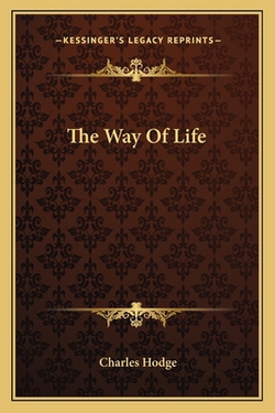 The Way Of Life|Charles Hodge