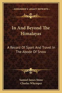 In And Beyond The Himalayas|Samuel James Stone