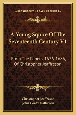 A Young Squire Of The Seventeenth Century V1|Christopher Jeaffreson