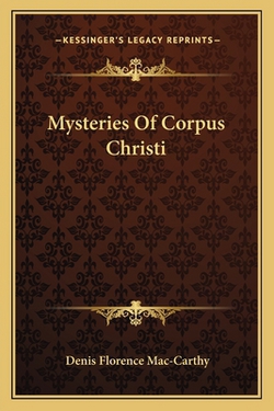 Mysteries Of Corpus Christi|Denis Florence Mac-Carthy