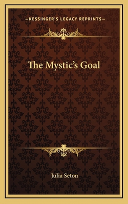 The Mystic's Goal|Julia Seton