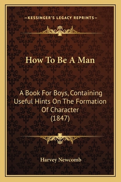 How To Be A Man|Harvey Newcomb
