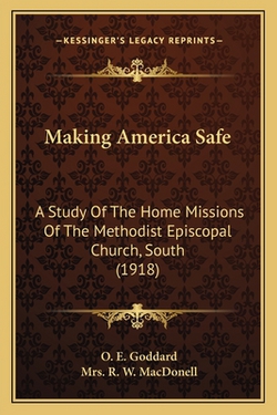 Making America Safe|O. E. Goddard