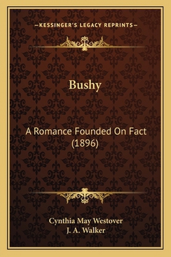 Bushy|Cynthia May Westover