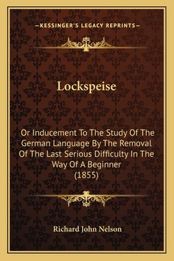 Lockspeise|Richard John Nelson