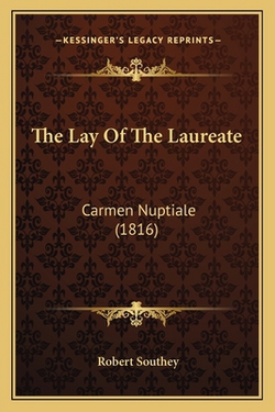 The Lay Of The Laureate|Robert Southey