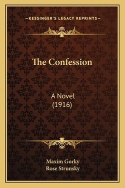 The Confession|Maxim Gorky