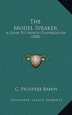 The Model Speaker|C. Prospere Bahin