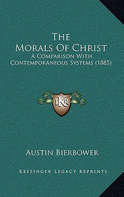 The Morals Of Christ|Austin Bierbower