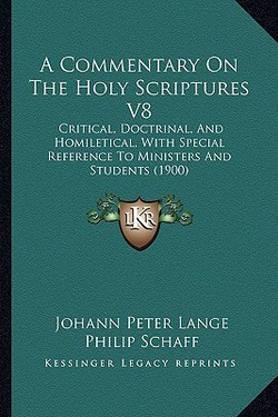 A Commentary On The Holy Scriptures V8|Johann Peter Lange