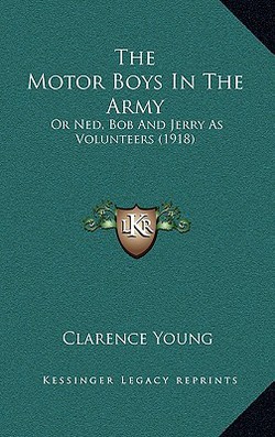 The Motor Boys In The Army|Clarence Young